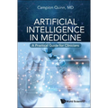 Artificial Intelligence in Medicine: A Practical Guide for Clinicians - Paperback