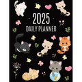 Cats Daily Planner 2025: Make 2025 a Meowy Year! Cute Kitten Year Organizer: January-December (12 Months) - Paperback