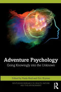 Adventure Psychology: Going Knowingly Into the Unknown - Paperback