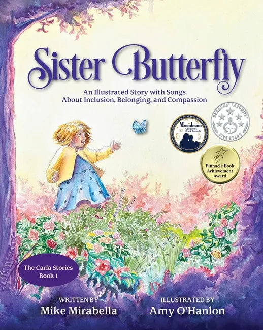 Sister Butterfly: An Illustrated Song About Inclusion, Belonging, and Compassion - Paperback