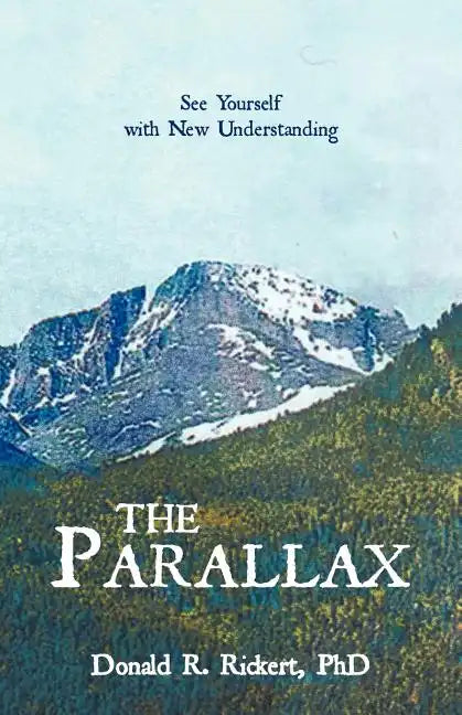 The Parallax: See Yourself with New Understanding - Paperback
