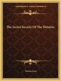 The Secret Society of the Hetairia - Paperback