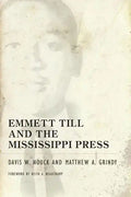 Emmett Till and the Mississippi Press - Paperback