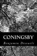 Coningsby: Or, The New Generation - Paperback