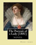 The Portrait of a Lady (1881) by: Henry James - Paperback