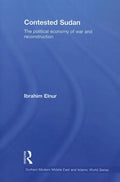 Contested Sudan: The Political Economy of War and Reconstruction - Paperback