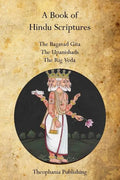 A Book of Hindu Scriptures: The Bagavad Gita, The Upanishads, The Rig - Veda - Paperback