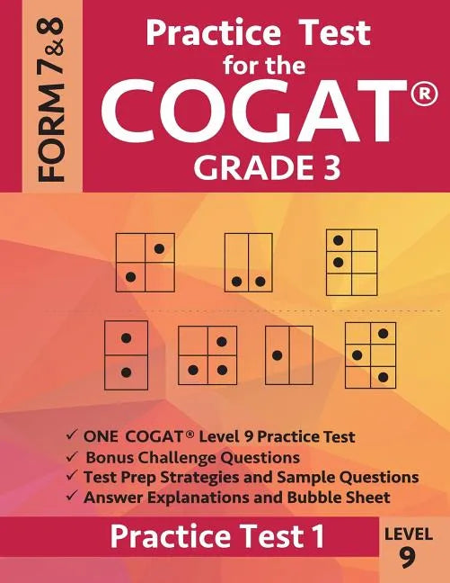 Practice Test for the Cogat Grade 3 Level 9 Form 7 and 8: Practice Test 1: 3rd Grade Test Prep for the Cognitive Abilities Test - Paperback
