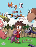 Why I need a Dinosaur - Hardcover