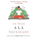 It was All Necessary - Paperback