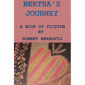 Bertha's Journey - Paperback
