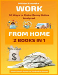Work From Home: 50 Ways to Make Money Online Analyzed - Paperback