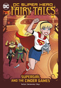 Supergirl and the Cinder Games - Hardcover