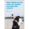 New Trends in the Study of Haredi Culture and Society - Paperback