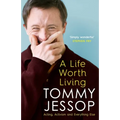 A Life Worth Living: Acting, Activism and Everything Else - Paperback