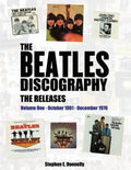 The Beatles Discography - The Releases: Volume One - October 1961 - December 1970 - Paperback