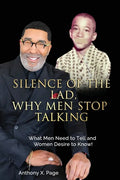 Silence of the Lad - Why Men Stop Talking: What Men Need to Tell and Women Desire to Know! - Paperback