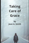 Taking Care of Grace - Paperback