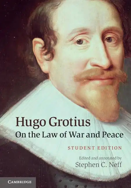 Hugo Grotius On the Law of War and Peace - Paperback