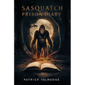 Sasquatch Prison Diary - Paperback