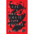 The Book is a Tower Always Never Watching - Paperback