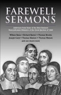 Farewell Sermons: From Non-Conformist Ministers Ejected from Their Pulpits in 1662 - Paperback