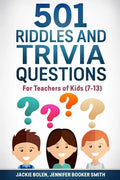 501 Riddles and Trivia Questions: For Teachers of Kids (7-13) - Paperback