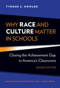 Why Race and Culture Matter in Schools: Closing the Achievement Gap in America's Classrooms - Paperback