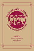 Women and Confucian Cultures in Premodern China, Korea, and Japan - Paperback
