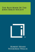 The Blue Book Of The John Birch Society - Paperback