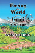 Facing the World from Gusii - A Memoir of a Historian, 1970-2010 - Paperback