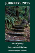 Journeys 2015: An Anthology of International Haibun - Paperback