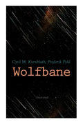 Wolfbane (Illustrated): Dystopian Novel - Paperback