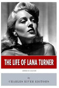 American Legends: The Life of Lana Turner - Paperback