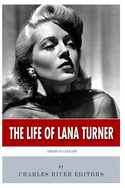 American Legends: The Life of Lana Turner - Paperback