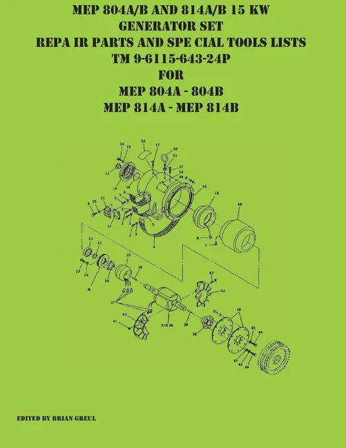 MEP 804A/B and 814A/B 15 KW Generator Set Repair Parts and Special Tools Lists TM 9-6115-643-24P for MEP 804A 804 B MEP 814A 814B - Paperback
