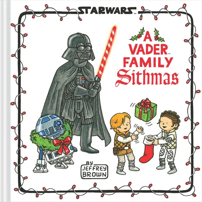 Star Wars: A Vader Family Sithmas - Hardcover