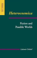 Heterocosmica: Fiction and Possible Worlds - Paperback