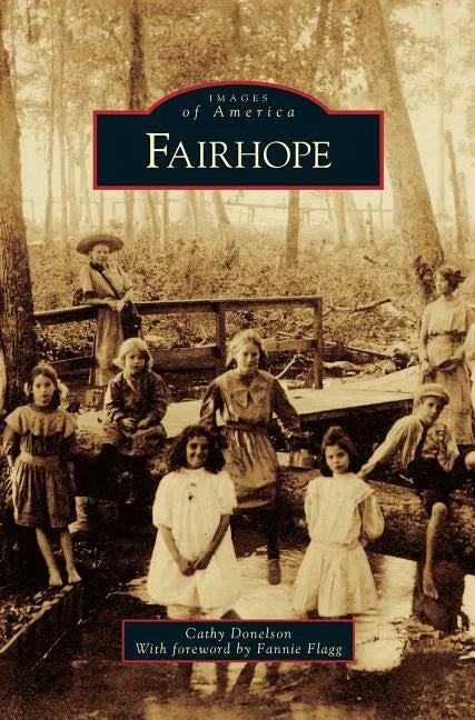 Fairhope, Alabama - Hardcover
