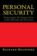 Personal Security: Preparing for the Unexpected in an Era of Crime and Terrorism - Paperback