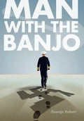 Man with the Banjo - Hardcover