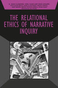 The Relational Ethics of Narrative Inquiry - Paperback