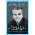 Acres of Diamonds Participant's Guide: Discovering God's Best Right Where You Are - Paperback