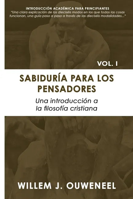 Sabiduría Para Los Pensadores: Una Introducción a la Filosofía Cristiana - Paperback