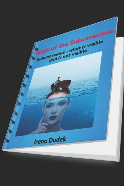Magic of the Subconscious: What is visible and what is not visible - Paperback