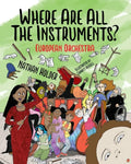 Where Are All The Instruments? European Orchestra - Paperback