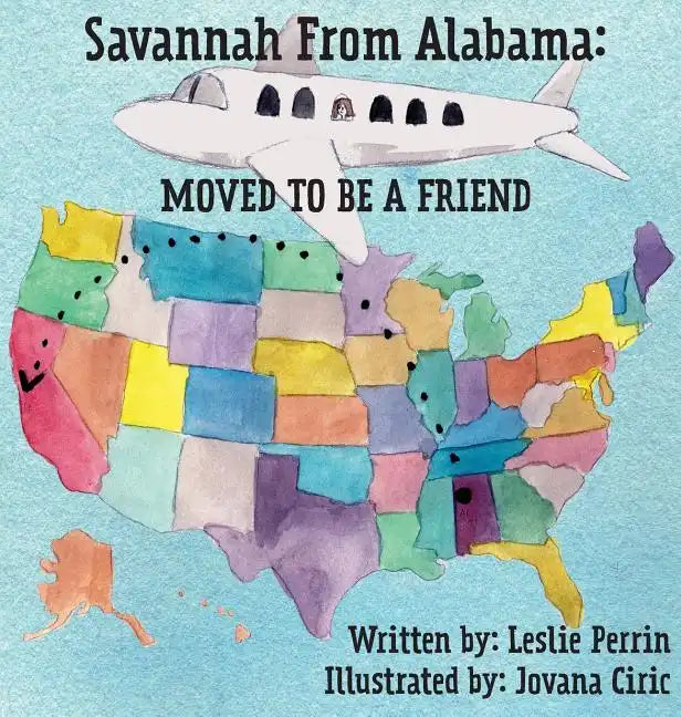 Savannah from Alabama: Moved to be a Friend - Hardcover