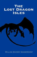 The Lost Dragon Isles - Paperback