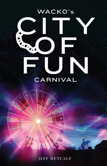 Wacko's City of Fun Carnival - Paperback