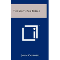 The South Sea Bubble - Hardcover